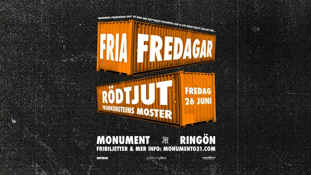 FRIA FREDAGAR: Rödtjut + Frankensteins Moster 26/6
