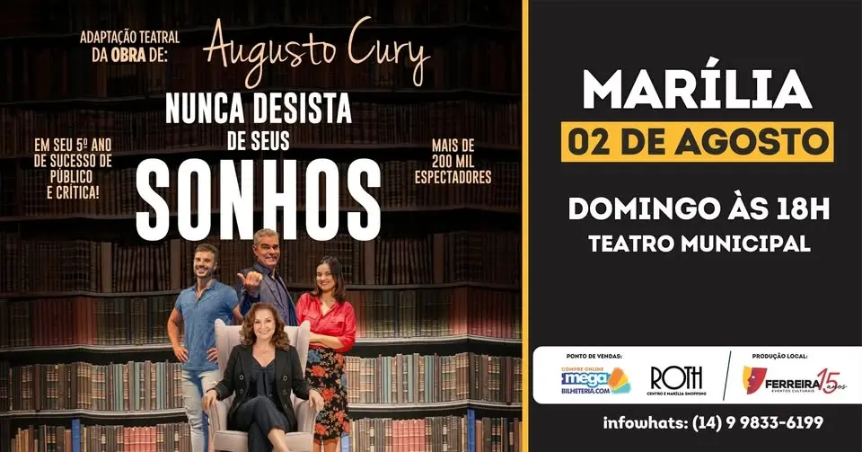 NUNCA DESISTA DE SEUS SONHOS EM MARÍLIA