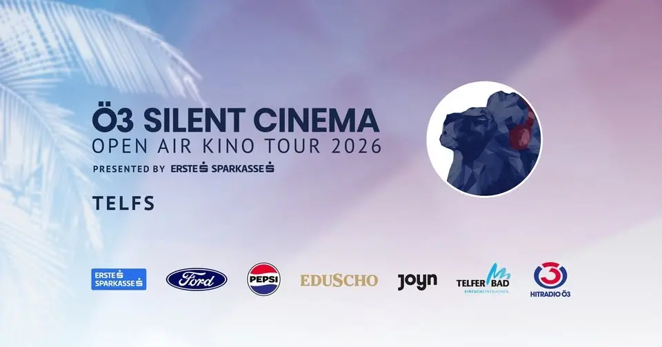 Ö3 Silent Cinema Open Air Kino Tour 2026 | Telfs - Telfer Bad