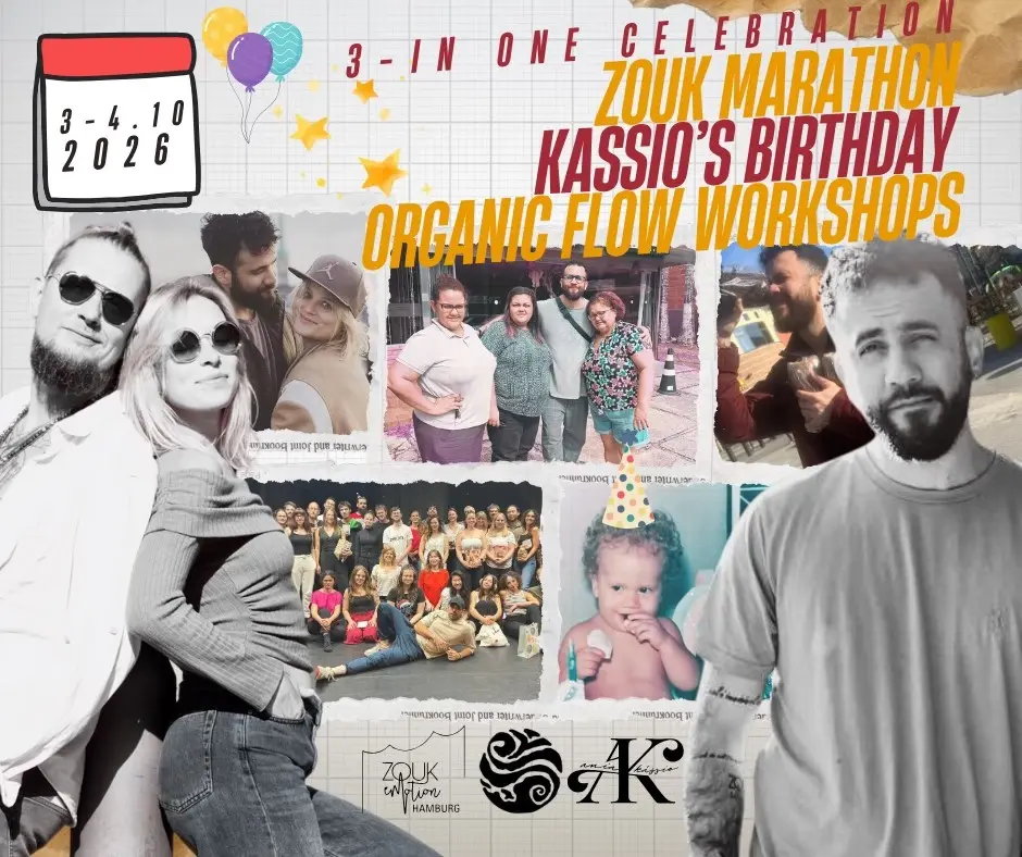 3-in One Celebration - Kassio's  Zouk  Birthday, Organic Flow Workshops and Marathon