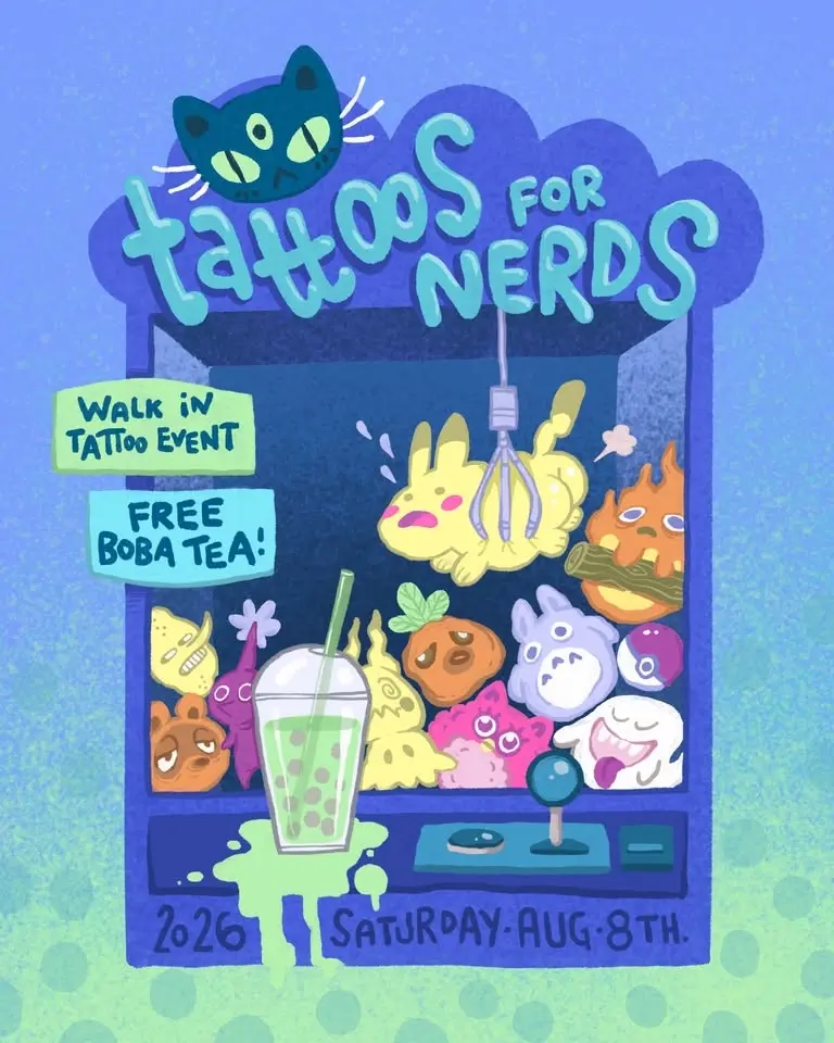 Tattoos for Nerds - Walk in Event 🧋Free Boba Tea