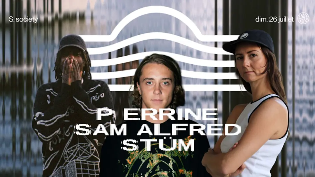 S.Society W/ Sam Alfred, Stüm, P Errine