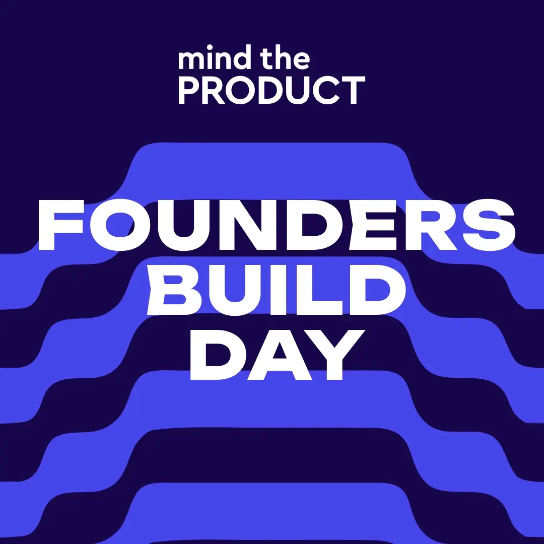 Founders Build Day: An afternoon of building for Early-Stage Founders (SF)