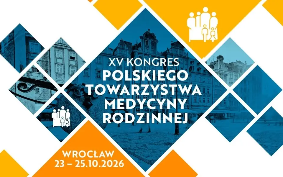 XV KONGRES POLSKIEGO TOWARZYSTWA MEDYCYNY RODZINNEJ