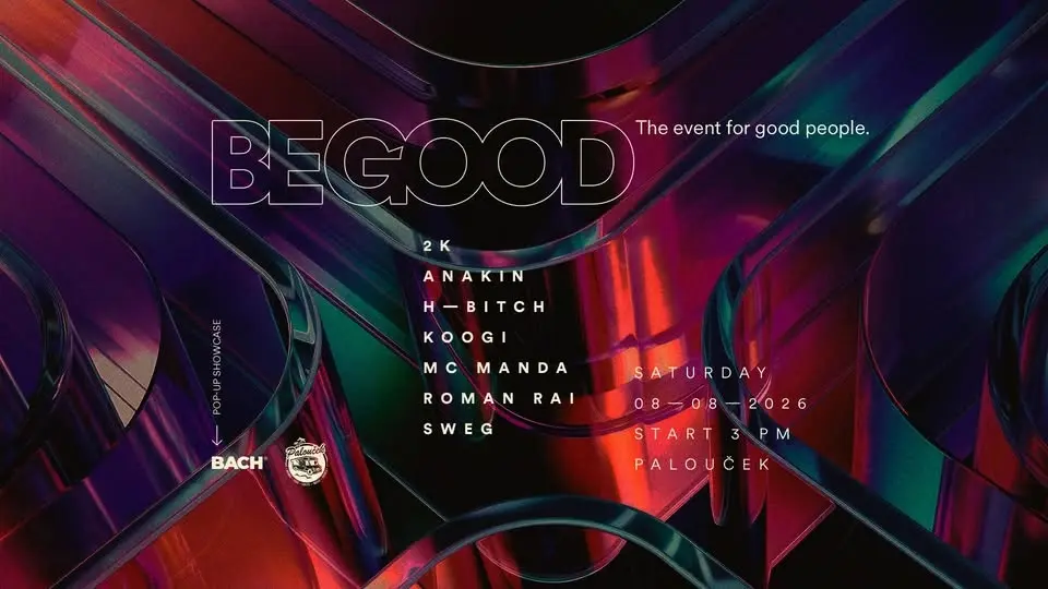 BE GOOD na Paloučku