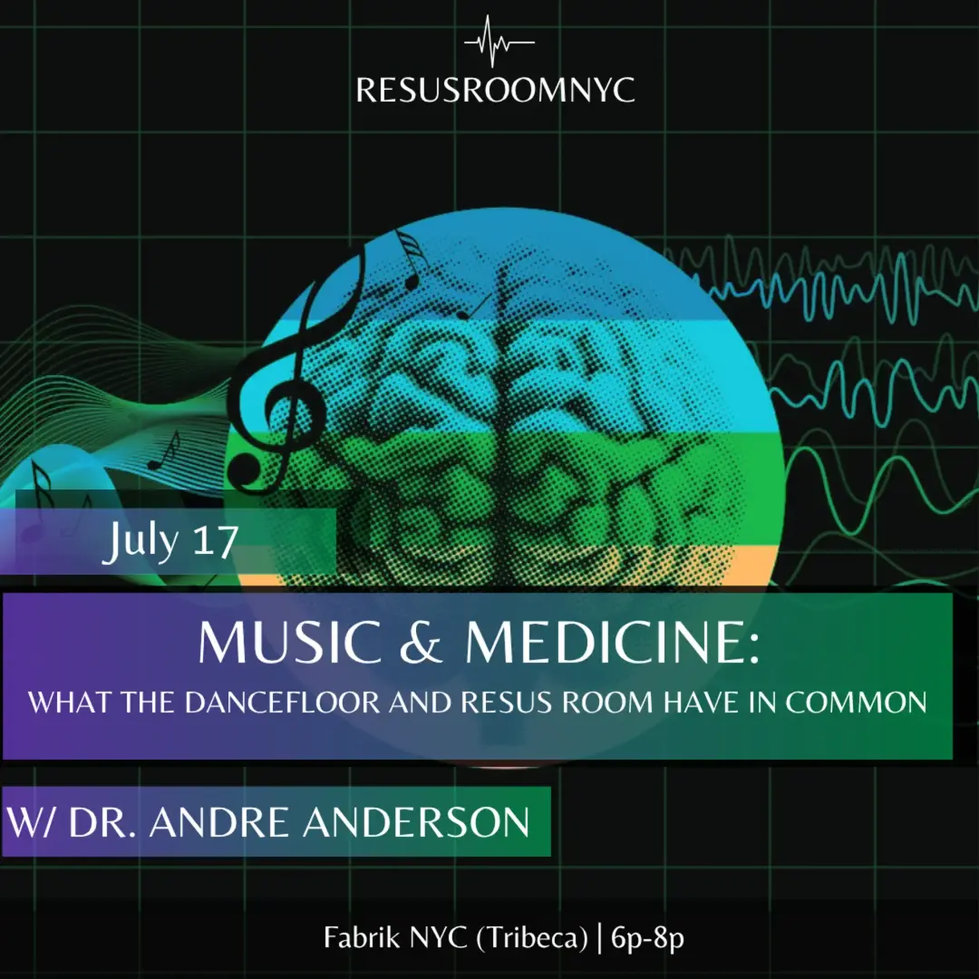Music & Medicine: What the Dancefloor and ResusRoom Have in Common