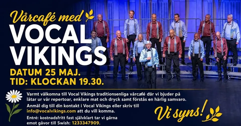 Vårcafé med Vocal Vikings - fri entré - mat, dryck och härlig underhållning tillsammans med oss!
