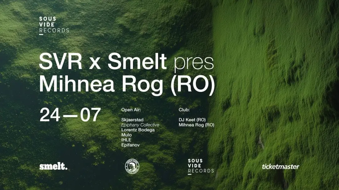 SVR x Smelt pres. Mihnea Rog (RO) 24.07 — Open Air + Club