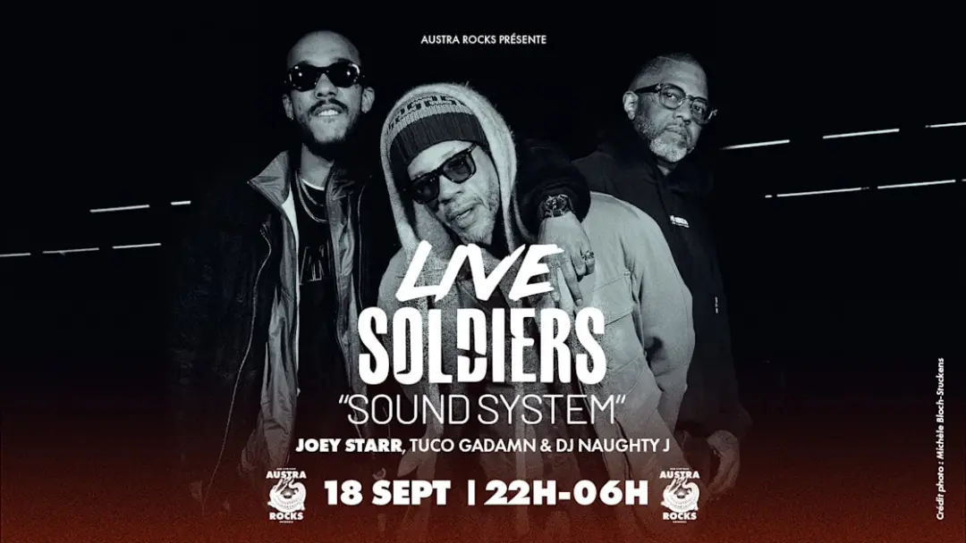 Joey Starr - Live Soldierz Soundsystem @ Austra Rocks
