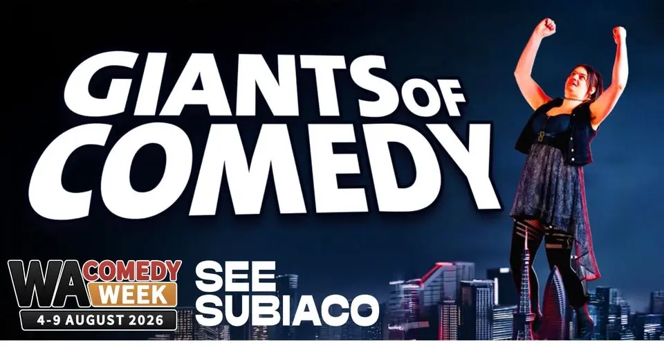 Giants of Comedy - WA Comedy Week 2026