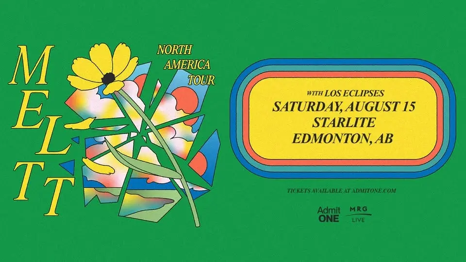 Meltt - North America Tour (Edmonton)