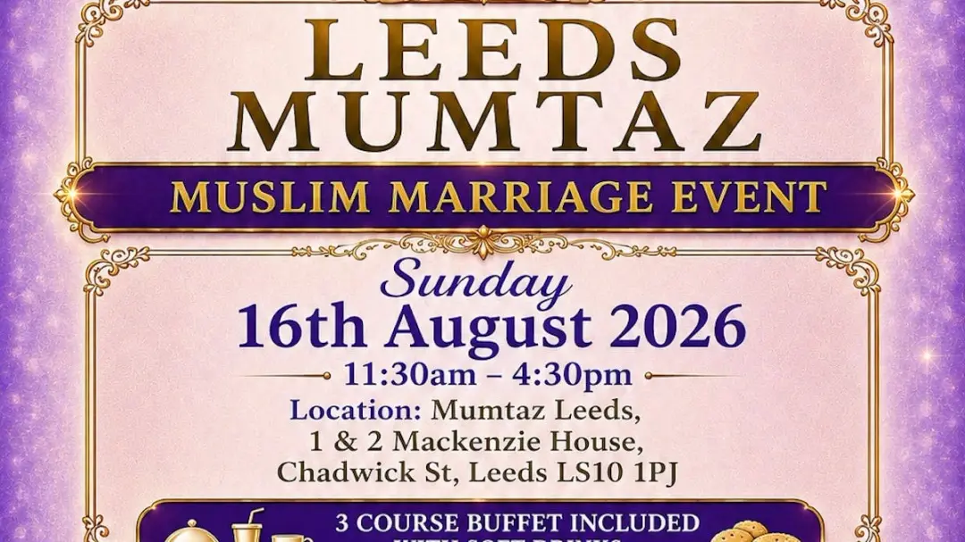 Muslim Marriage Events Leeds - 3 Age Groups