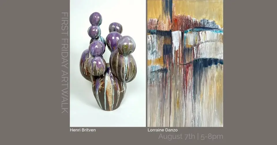 First Friday ArtWalk Featuring Henri Britven & Lorraine Danzo