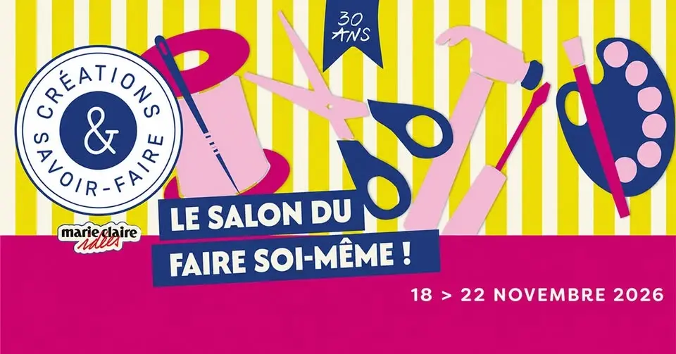 CRÉATIONS & SAVOIR-FAIRE 2026 | Paris Expo Porte de Versailles