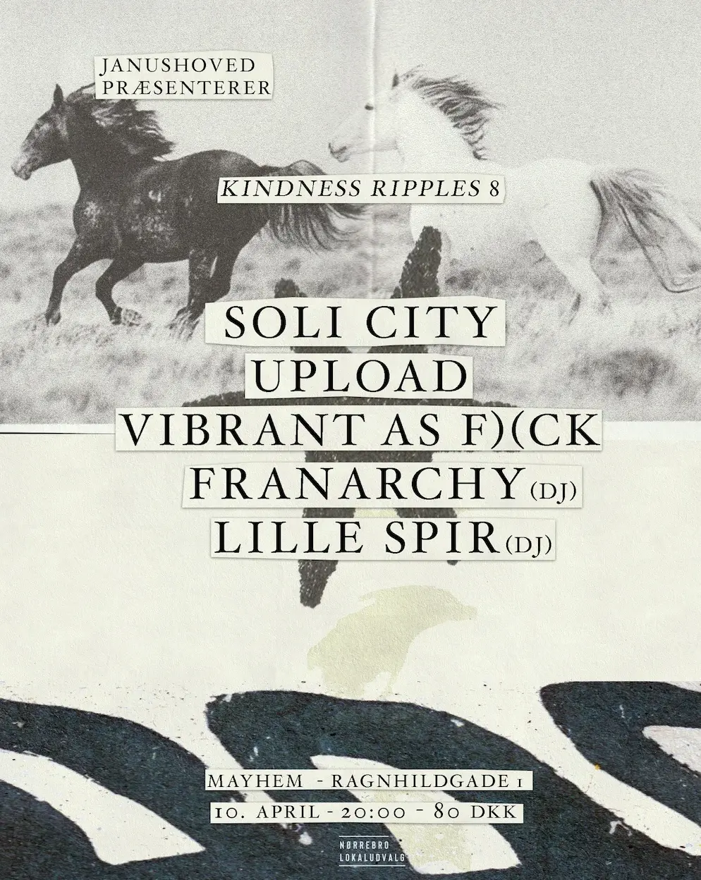 Janushoved presents: Soli City, Franarchy, Vibrant As F)(ck, Upload & Lille Spir