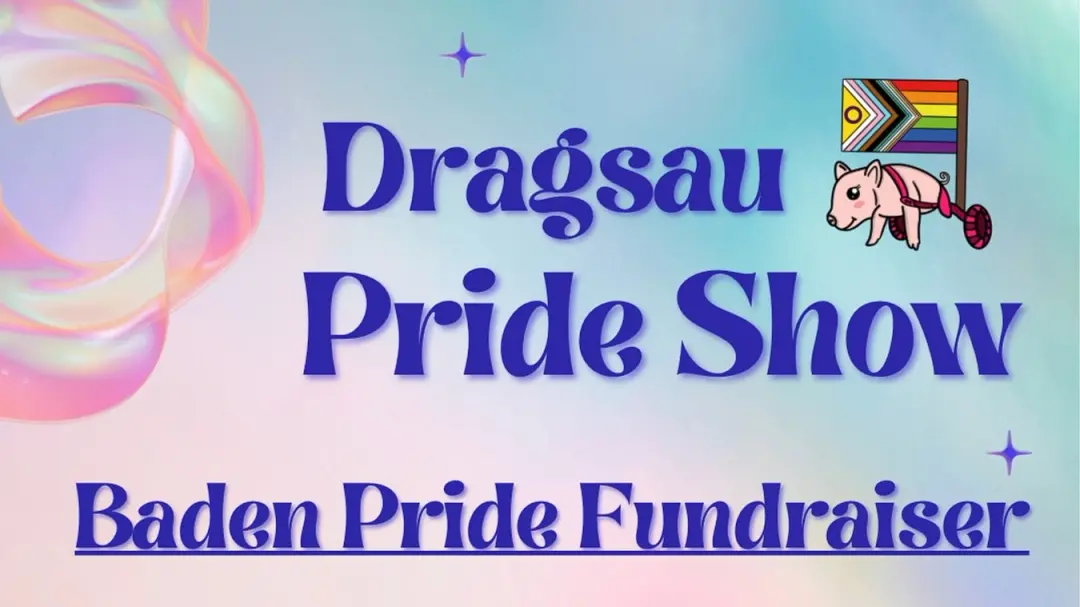 🌈Baden Pride Fundraiser – Dragsau Kollektiv Show🌈