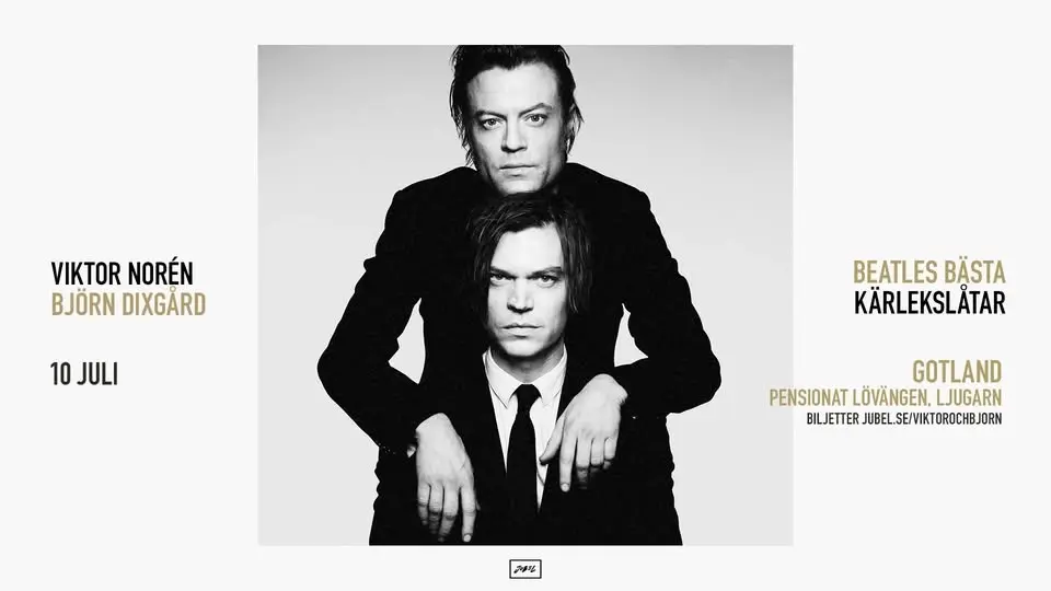 Viktor Norén & Björn Dixgård | Beatles bästa kärlesklåtar