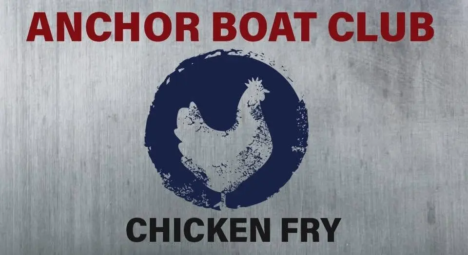 Anchor Boat Club Chicken Fry 2026