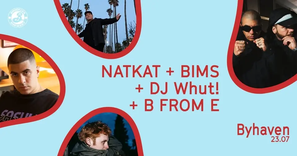 NATKAT + BIMS + DJ Whut! + B FROM E // Byhaven