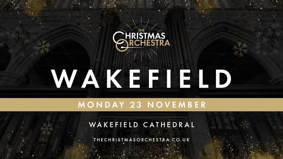 🎶🎄The Christmas Orchestra - WAKEFIELD🎄🎶
