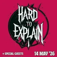 Hard To Explain with special guests!