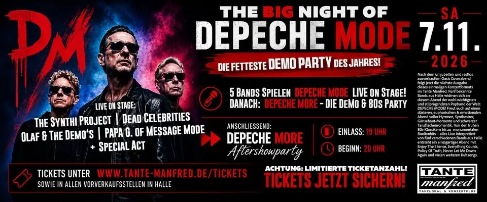 THE BIG NIGHT OF DEPECHE MODE - Die fetteste DeMo Party des Jahres - 5 Live Bands + Aftershow DJ's