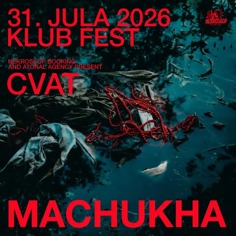 MACHUKHA uz CVAT u Beogradu (Klub Fest)