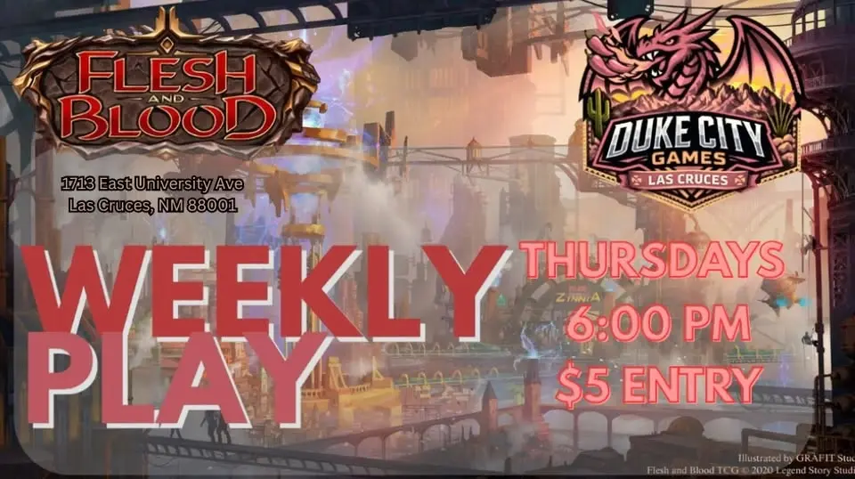Flesh and Blood Weekly Event