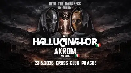 INTO THE DARKNESS with HALLUCINATOR & Akrom (IT)