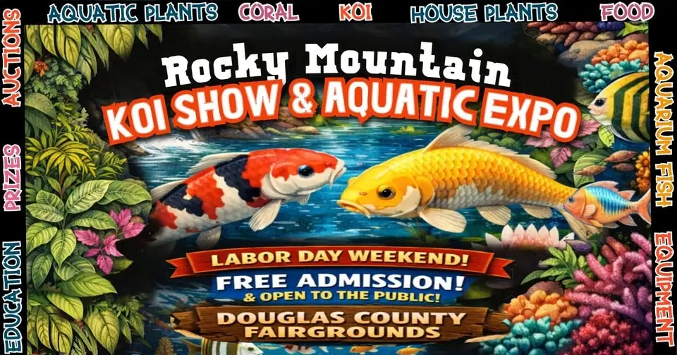 ROCKY MOUNTAIN KOI SHOW AND AQUATIC EXPO