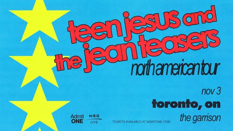 Teen Jesus and the Jean Teasers (Toronto)