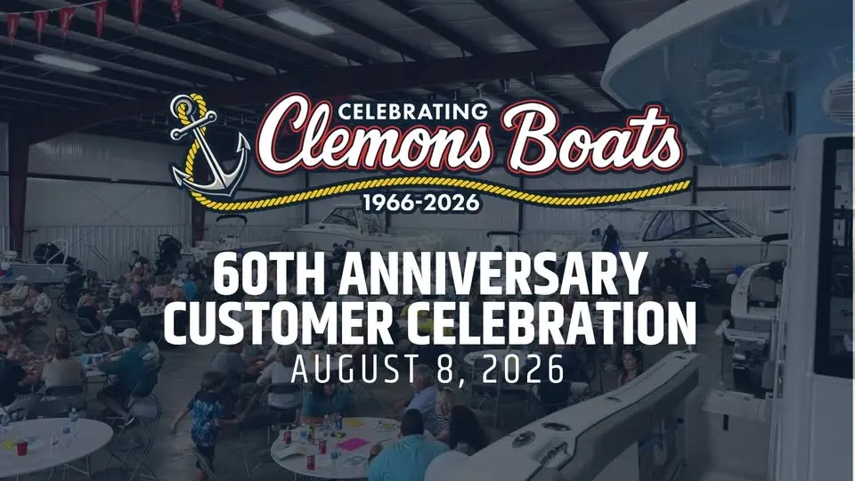 🎉⚓ Clemons Boats 60th Anniversary Customer Celebration ⚓🎉