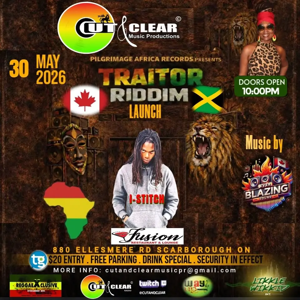 Cut & Clear Music Productions Inc. Traitor Riddim Launch (I-Stitch)