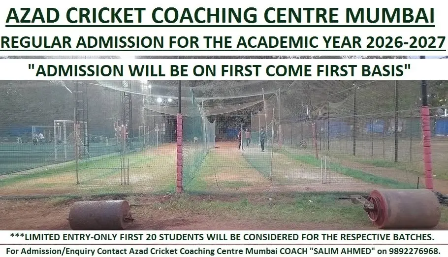 AZAD CRICKET COACHING CENTRE MUMBAI REGULAR ADMISSION FOR THE ACADEMIC YEAR 2026-2027