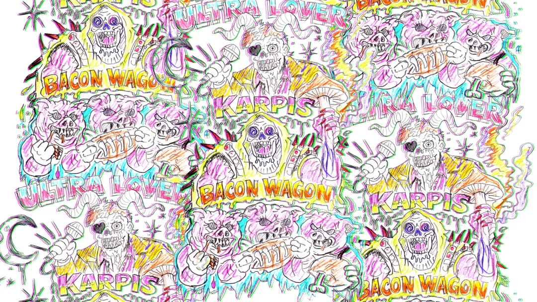 Ultra Lover, Karpis samt Bacon Wagon