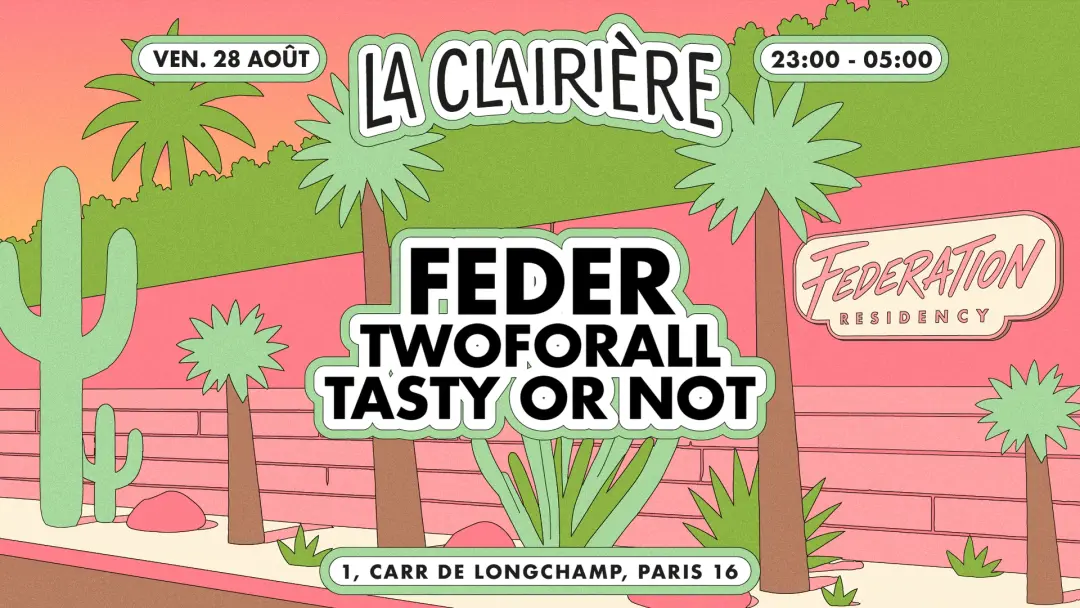 La Clairière: Feder, TWOFORALL, TASTY OR NOT