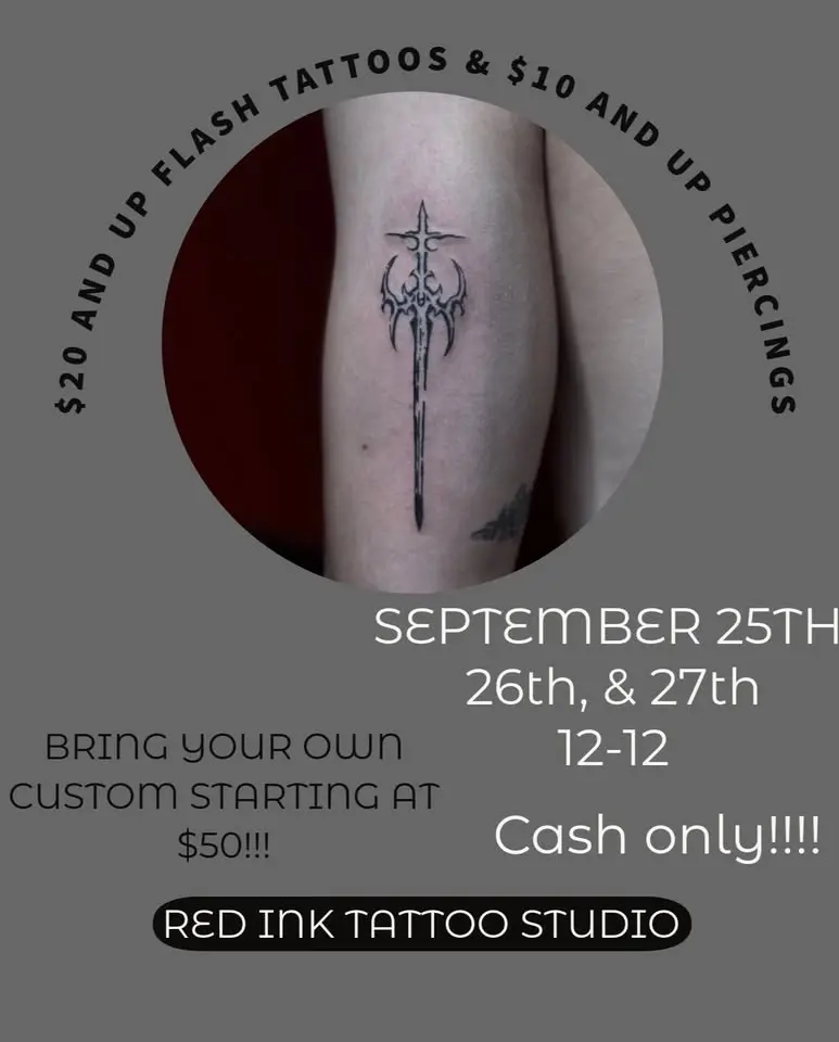 SEPTEMBER 25TH,26TH,27TH FLASH $20 AND UP TATTOOS AND $10 AND UP PIERCINGS