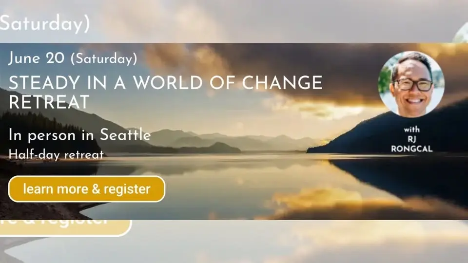 Steady in a World of Change (Retreat)