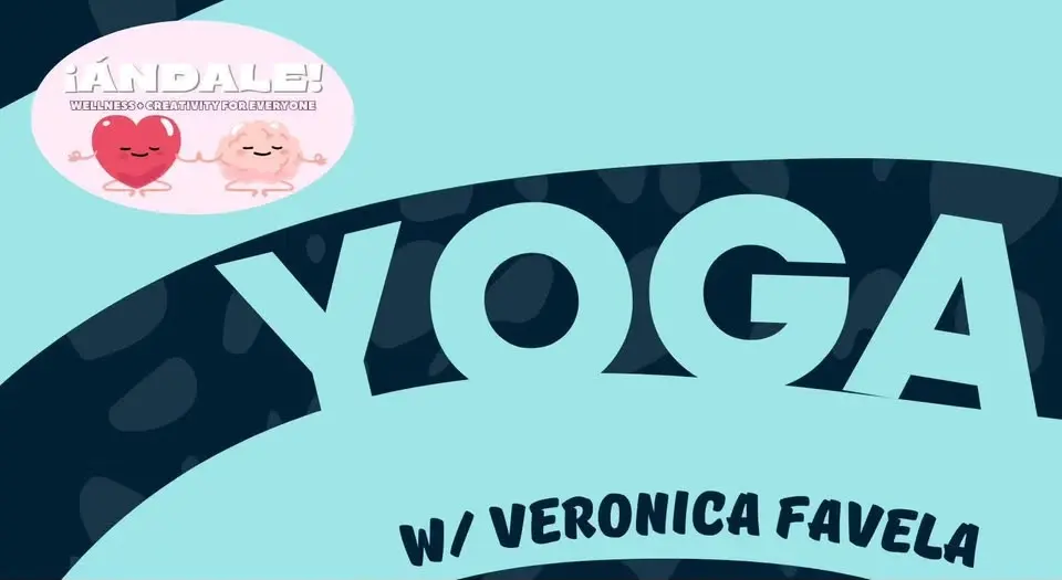 Yoga w/ Veronica Favela (Free class! Clase gratis!)