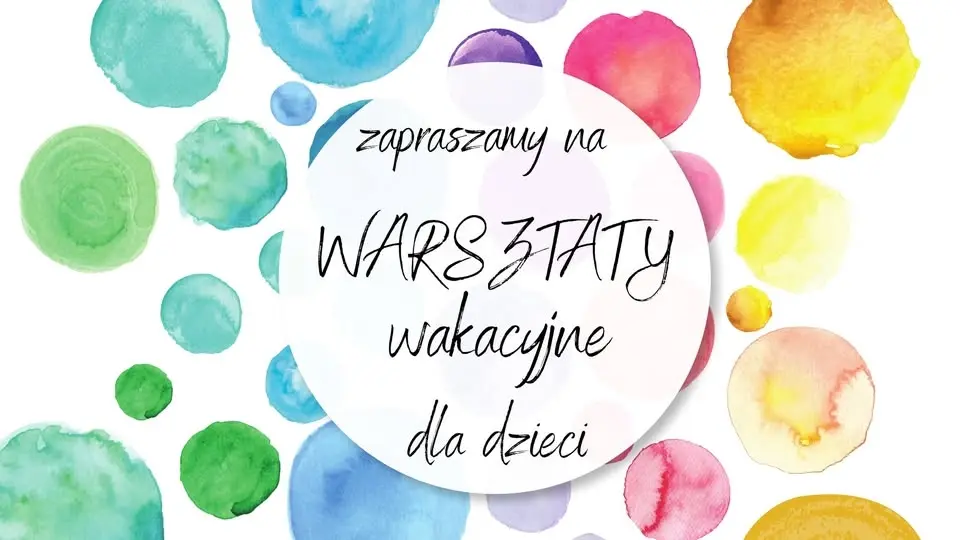🌞 KREATYWNE WAKACJE DLA DZIECI – LIPIEC i SIERPIEŃ🎨