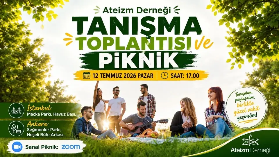 ATEİZM DERNEĞİ TANIŞMA TOPLANTISI VE PİKNİĞİ