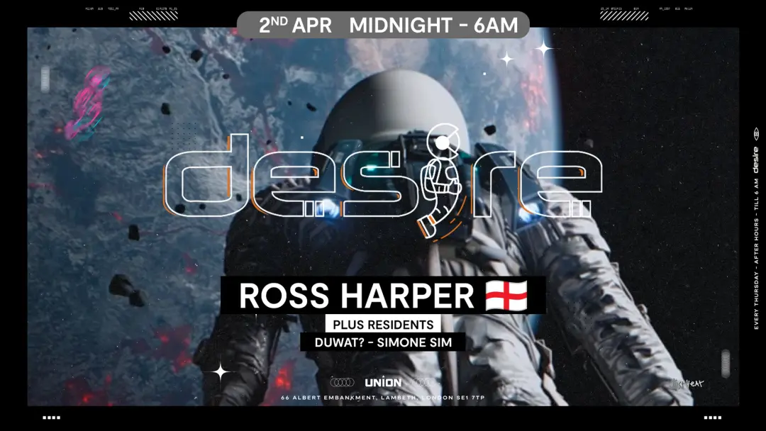 DESIRE - Weekly Thursday After Party - Ross Harper