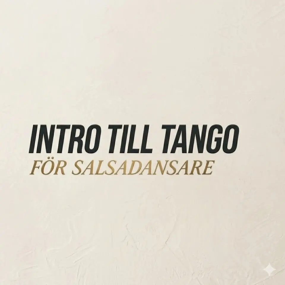 Intro till Argentinsk Tango för salsadansare