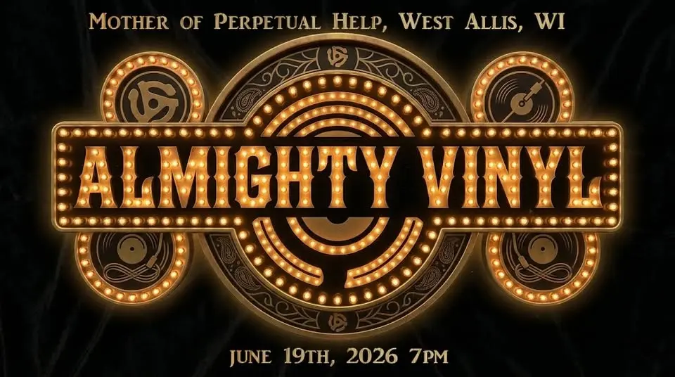 Almighty Vinyl Returns to Mother of Perpetual Help