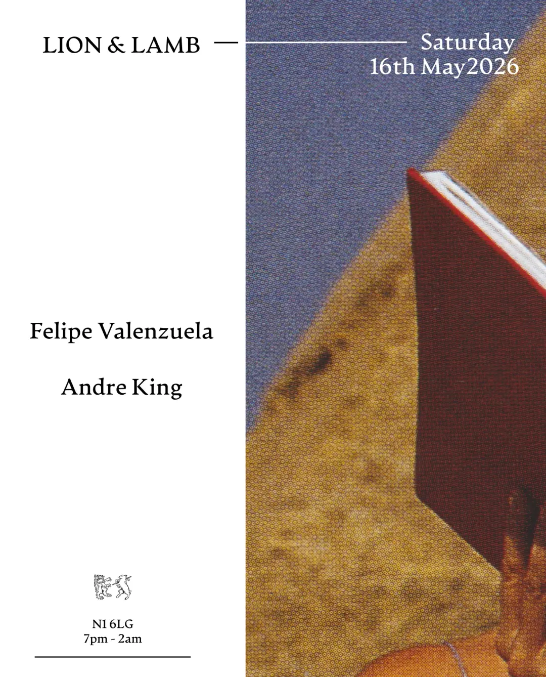 Lion & Lamb with Felipe Valenzuela + Andre King