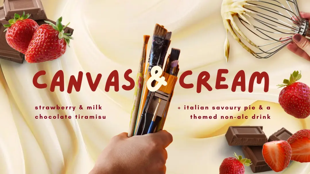 Canvas & Cream (17/06 Wednesday) - tiramisu, italian savoury pie included! 