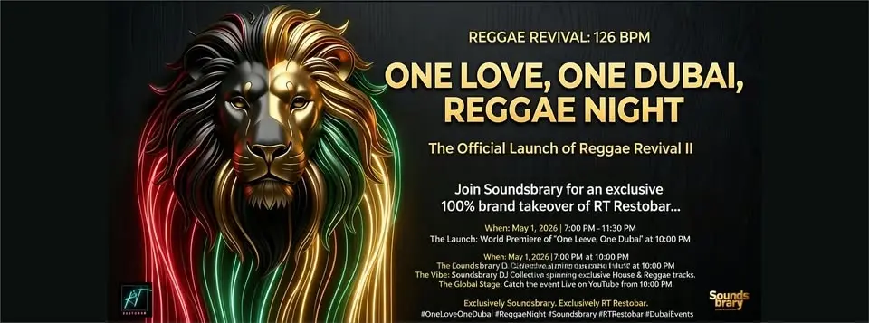 ONE LOVE, ONE DUBAI - REGGAE NIGHT