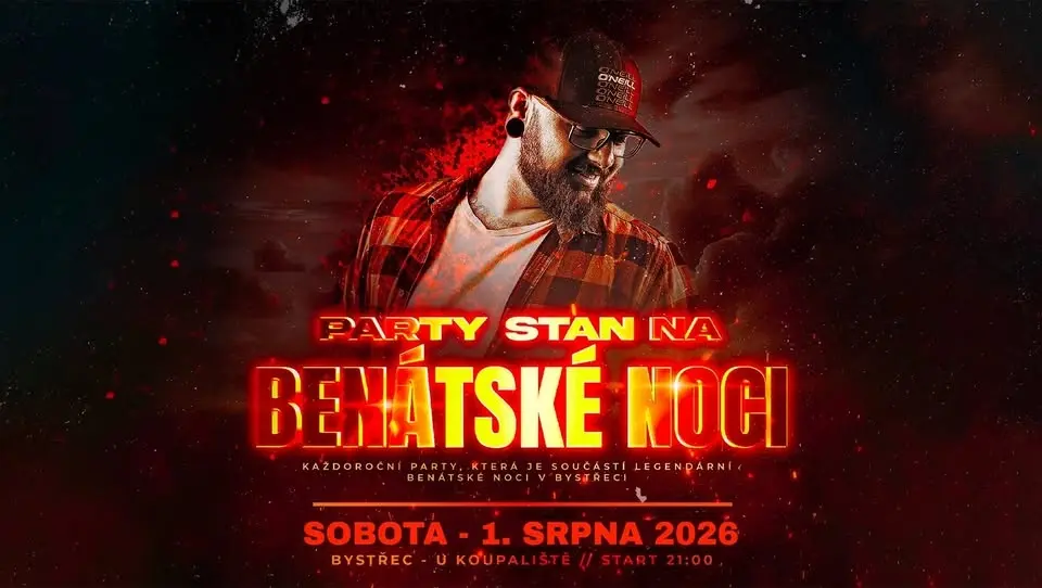 BENÁTSKÁ NOC 2026 | PÁRTY STAN | BYSTŘEC | areál U KOUPALIŠTĚ