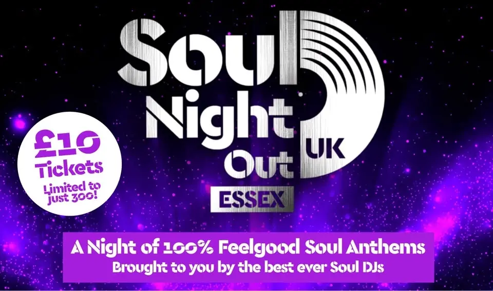 SOUL NIGHT OUT UK- Essex