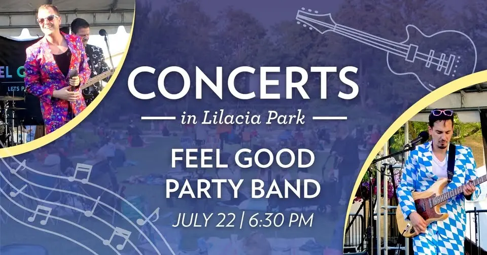 Concerts in Lilacia Park | Feel Good Party Band πΈ